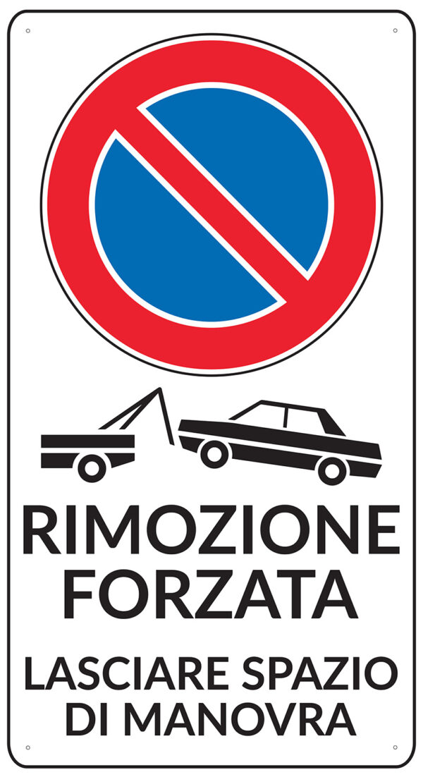 Cartello Rimozione Forzata in Alluminio