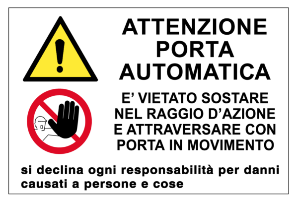 Cartello Sicurezza - Attenzione porta automatica